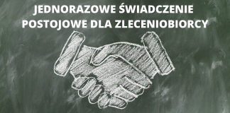 Świadczenie postojowe dla zleceniobiorcy / wykonawcy dzieła itp. jednorazowe świadcznia postojowe dla zleceniobiorcy